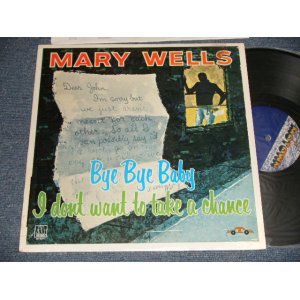 画像: MARY WELLS - BYE BYE BABY - I DON'T WANT TO TAKE A CHANCE (MINT-/MINT) / 1981 Version US AMERICA REISSUE Used LP