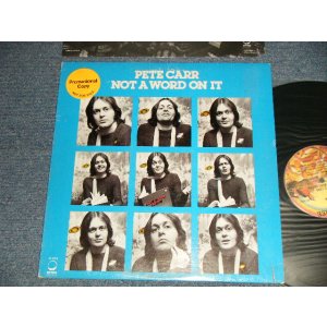 画像: PETE CARR - NOT A WORD ON IT (Ex++/MINT- Cutout for PROMO) / 1976 US AMERICA ORIGINAL "PROMO" Used LP 