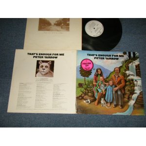 画像: PETER YARROW (PETER PAUL & MARY) - THAT'S ENOUGH FOR ME (Ex++/Ex+++ Looks:MINT-) / 1973 US AMERICA ORIGINAL "WHITE LABEL PROMO" Used LP 