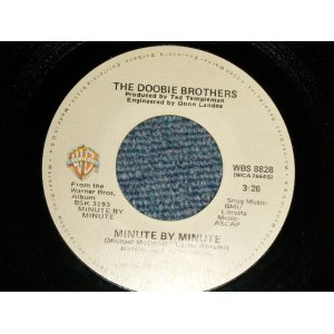 画像: The DOOBIE BROTHERS  - A)MINUETE BY MINUETE  B)SWEET FEELIN' ( Ex+++/Ex+++) / 1978 US AMERICA ORIGINAL Used 7"Single  