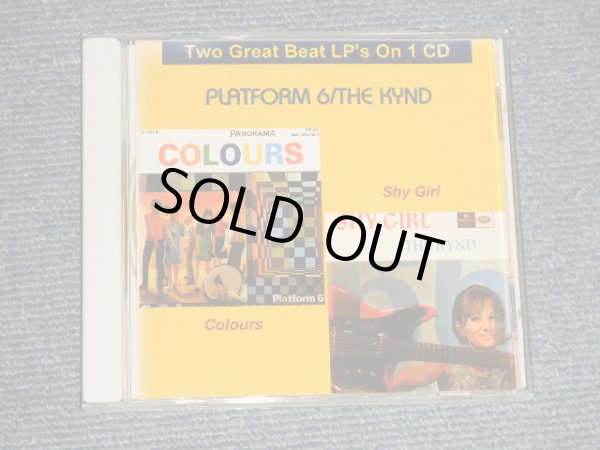 画像1: PLATFORM 6 / THE KYND (60's SOUTH AFRICAN BEAT) - COLOURS / SHY GIRL (NEW) / GERMAN "Brand New" CD-R 