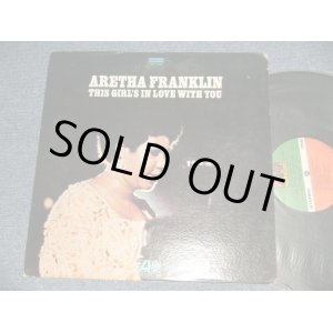 画像: ARETHA FRANKLIN - THIS GIRL'S IN LOVE WITH YOU (Matrix #A)ST-A-691735-D AT LW W B)ST-A-691735-A CTH T) "CTH/Columbia Records Pressing Plant in TERRA HAUTE Press" (Ex++/Ex++) / 1970 US AMERICA ORIGINAL 1st Press "GREEN & RED with 1841 BROADWAY Label" Used LP 　