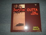 画像: CARLOS MALCOLM - BUSTIN' OUTTA THE GHETTO (SEALED) / 19?? US AMERICA REISSUE "Brand New Sealed" LP