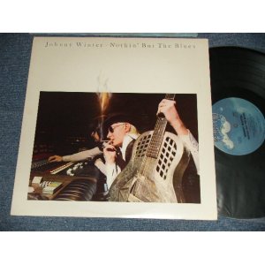 画像: JOHNNY WINTER -  NOTHIN' BUT THE BLUES (Ex+++/MINT-) / 1977 US AMERICA ORIGINAL Used LP
