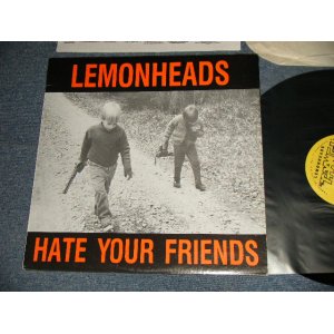 画像: LEMONHEAD - HATE YOUR FRIENDS (With INSERTS) (Ex++/MINT-) / 1987 US AMERICA ORIGINAL 1st Press "YELLOW with BLACK PRINT Label"  Used LP 