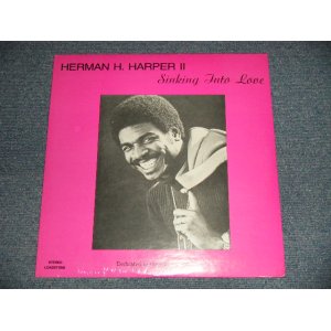 画像: HERMAN H. HARPER II - SINKING INTO LOVE (SEALED) / 1988 US AMERICA ORIGINAL "BRAND NEW SEALED" LP