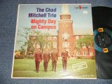 画像: THE CHAD MITCHELL TRIO (JIM MCGUINN of THE BYRDS) - MIGHTY DAYS ON CAMPUS (Ex, Ex++/Ex++ EDSP, TEAR) / 1962 US AMERICA ORIGINAL MONO Used LP 