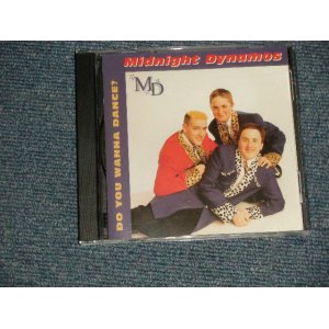 画像: MIDNIGHT DYNAMOS - DO YOU WANNA DANCE? (NEW) / 1999 EUROPE  ORIGINAL"Brand New" CD  