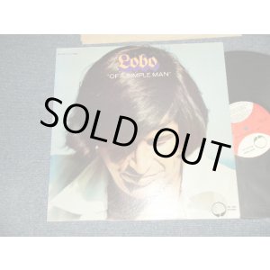 画像: LOBO - OF A SIMPLE MAN (MINT-/MINT-) / 1972 US AMERICA ORIGINAL Used LP 