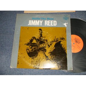 画像: JIMMY REED - WALKIN' THE BLUES (VG+++/Ex TEAR, EDSP) / 1969 US AMERICA ORIGINAL Used LP 
