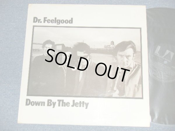 画像1: DR.FEELGOOD - DOWN BY THE JETTY ( Matrix # A) 1U /B) 1U) (Ex++/Ex+++ Looks:Ex+ A-1,2,3:Ex BB) /  1975 UK ENGLAND ORIGINAL Used LP 