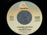 画像: GRATEFUL DEAD - A)ALABAMA GETAWAY  B)FAR FROM ME (MINT-/MINT）/ 1980 US AMERICA ORIGINAL Used  7" 45 rpm Single  