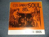 画像: GIBSON BROS - COLUMBUS SOUL '85 (SEALED LOST COLOR) / 1996 US AMERICA ORIGINAL "BRAND NEW SEALED" LP