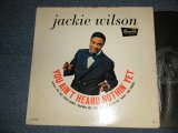 画像: JACKIE WILSON - YOU CAN'T HEARD NOTHIN' YET (Ex-/Ex++ EDSP) / 1961 US AMERRICA ORIGINAL 1st Press "BLACK with SILVER Print Label" MONO Used LP