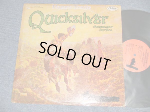 画像1: QUICKSILVER MESSENGER SERVICE -HAPPY TRAILS (Ex/Ex WOFC, WOBC, WOL) / 1972 Version US AMERICA 3rd Press "ORANGE Label" Used LP 