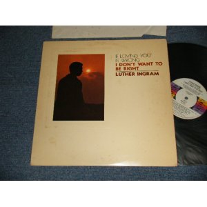 画像: LUTHER INGRAM - (If Loving You Is Wrong) I Don't Want To Be Right (Ex++/MINT-) / 1972 US AMERICA ORIGINAL Used LP