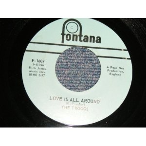 画像: The TROGGS  - A)LOVE IS ALL AROUND  B)WHEN WILL THE RAIN COME (Ex+++ Looks:MINT-/Ex+++ Looks:MINT-)  / 1967 US AMERICA ORIGINAL Used 7" 45rpm Single 