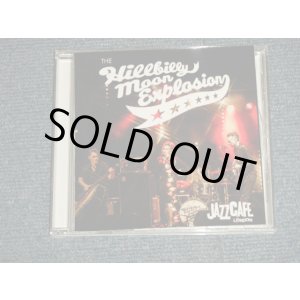画像: THE HILLBILLY MOON EXPLOSION - JAZZ CAFE LONDON (MINT-/MINT) / 2013 "COLLECTOR'S / BOOT" ORIGINAL Used CD-R
