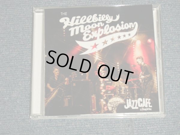 画像1: THE HILLBILLY MOON EXPLOSION - JAZZ CAFE LONDON (MINT-/MINT) / 2013 "COLLECTOR'S / BOOT" ORIGINAL Used CD-R