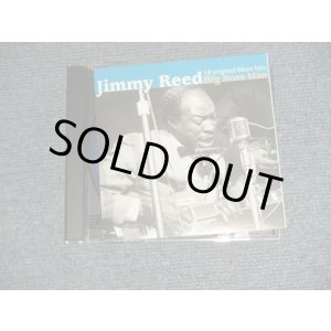画像: JIMMY REED - 18 ORIGINAL BLUES HITS : BIG BOSS MAN (MINT/MINT) / 1998 US AMERICA ORIGINAL Used CD 