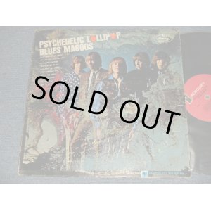 画像: BLUES MAGOOS -  PSYCHEDELIC LOLLIPOP (Ex-/Ex Looks:Ex) / 1966 US AMERICA ORIGINAL MONO Used LP 