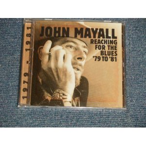 画像: JOHN MAYALL - Reaching For The Blues '79 To '81 (SEALED)  / 2000 US AMERICA ORIGINAL "BRAND NEW SEALED" CD