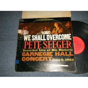 画像: PETE SEEGER - WE SHALL OVERCOME : RECORDED LIVE AT HIS HISTORIC (CG++/Ex+++) / 1970's US AMERICA REISSUE Used LP 