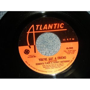 画像: ROBERTA FLACK &  DONNY HATHAWAY - A)YOU'VE GOT A FRIEND  B)GONE AWAY (Ex+++/Ex+++) / /1971 US AMERICA ORIGINAL Used 7"45 