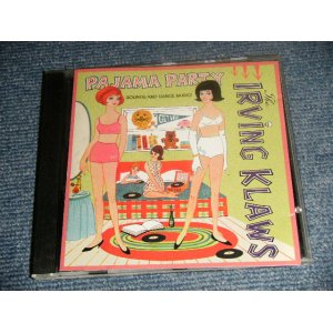 画像: The IRVIMG KLAWS - PAJAMA PARTY  (Ex/MINT) / 2000 US AMERICA ORIGINAL Used CD