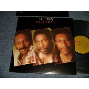 画像: The O'JAYS - SO FULL OF LOVE (With CUSTOM INNER SLEEVE)  (EX+++/MINT-) / 1978 US AMERICA ORIGINAL Used LP   