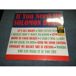 画像:  SOLOMON BURKE - IF YOU NEED ME (SEALED) / 2019 ITALY REISSUE "180 Gram" "BRAND NEW SEALED" LP