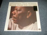 画像: CHAMPION JACK DUPREE - BLUES FROM THE GUTTER ( SEALED ) / US AMERICA  REISSUE "180 Gram" "BRAND NEW SEALED" LP