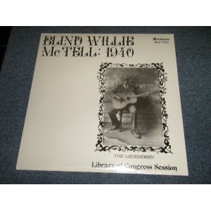 画像: BLIND WILLIE McTELL - 1940 : THE LEGENDARY (SEALED) / 2015 UAS AMERICA REISSUE "BRAND NEW SEALED" LP