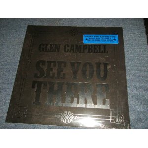画像: GLEN CAMPBELL - SEE YOU THERE (SEALED) / 2013 US AMERICA / WORLD WIDE "BRAND NEW SEALED" LP