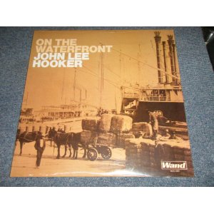 画像: JOHN LEE HOOKER - ON THE WATERFRONT (SEALED) / US AMERICA  Reissue "BRAND NEW SEALED"  LP 