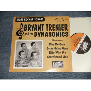 画像: BRYANT TRENIER and The DYNASONICS - EIGHT ROCKIN' SONGS (NEW) / 2000 SPAIN ORIGINAL "BRAND NEW" 10" LP