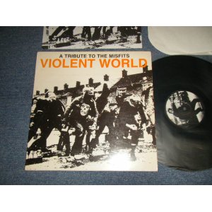 画像: V.A. VARIOUS - VIOLENT WORLD : A TRIBUTE TO THE MISFITS (With INSERTS) (Ex+++/MINT-) / 1997 US AMERICA ORIGINAL Used LP