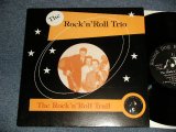 画像: The ROCK 'N' ROLL TRIO - THE ROCK 'N' ROLL TRAIL (NEW EDSP) / 1997 GERMANY OIGINAL "BRAND NEW" 10" LP