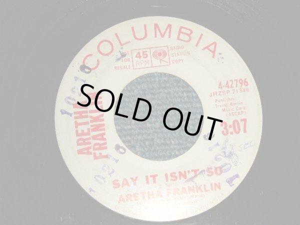 画像1: ARETHA FRANKLIN - A)Say It Isn't So   B)Here's Where I Came In (Here's Where I Walk Out) (Ex+ Looks:VG+++/Ex+ Looks:VG+++ SWOL, STPOL)  / 1963 US AMERICA ORIGINAL "WHITE LABEL PROMO" Used 7"45 