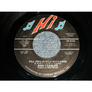 画像: ANN PEEBLES - A)FILL THIS WORLD WITH LOVE  B)IT WAS JEALOUSY  (Ex+++/Ex+++) / 1976 US AMERICA ORIGINAL Used 7" SINGLE 