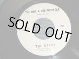画像: The BARDS - A)THE OWL & THE PUSSYCAT  B)LIGHT OF LOVE (Ex+++/Ex+++) / 1966 US AMERICA ORIGINAL "WHITE LABEL PROMO?"  Used 7" inch Single