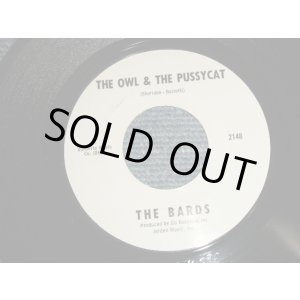 画像: The BARDS - A)THE OWL & THE PUSSYCAT  B)LIGHT OF LOVE (Ex+++/Ex+++) / 1966 US AMERICA ORIGINAL "WHITE LABEL PROMO?"  Used 7" inch Single
