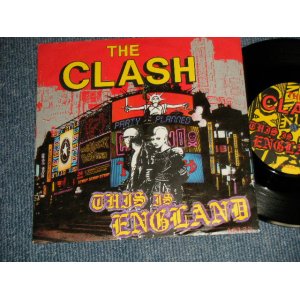 画像: The CLASH - A) THIS IS ENGLAND  B) NO IT NOW (NEW) /1985 UK ENGLAND "BRAND NEW"  7" Single with PICTURE Sleeve 