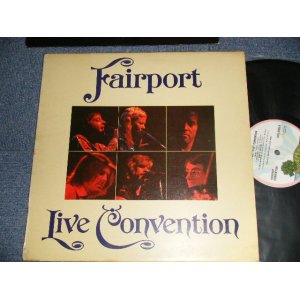 画像: FAIRPORT CONVENTION - FAIRPORT "LIVE" CONVENTION (With CUSTOM INNER) (Matrix # A) 1U   B) 2U ) (Ex+++/MINT-) / 1974 UK ENGLAND ORIGINAL 1st Press "PINK RIM Label" STEREO Used LP 