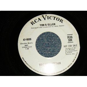 画像: TOM & ELLEN - TOO MANY THINGS  B)MY UP IS MY DOWN (Ex++/Ex++ WOL)  / 1966 US AMERICA  ORIGINAL "WHITE LABEL PROMO" Used  7"45 SINGLE
