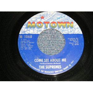 画像: SUPREMES - A) COME SEE ABOUT ME  B) YOU'VE GONE  (Ex++/Ex+) / 1964 US MERICA ORIGINAL Used 45rpm 7"Single