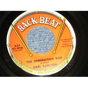 画像: CARL CARLTON - A)The Generation Gap   B)Where Have You Been (All Of My Life)	  (MINT-/MINT-)  / 1973 US AMERICA ORIGINAL Used 7" 45 rpm Single  