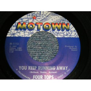画像: FOUR TOPS - A)You Keep Running Away   B)If You Don't Want My Love (Ex+/Ex+) / 1967 US AMERICA ORIGINAL Used 7" SINGLE 