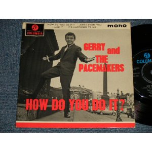 画像: GERRY AND THE PACEMAKERS - HOW DO YOU DO IT (Ex+++/Ex+++)  / 1963 UK ENGLAND ORIGINAL "BLUE COLUMBIA" Label Used 7" 45rpm EP