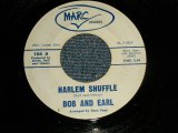 画像: BOB and EARL - HARLEM SHUFFLE (Ex++++/Ex+++) / 1963 US AMERICA ORIGINAL Used 7" Single  
